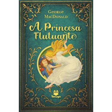 Imagem de Livro - A princesa flutuante