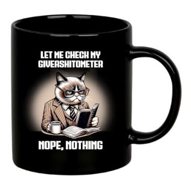 Imagem de Let Me Check My Giveashitometer Nope Nothing Sarcastic Gifts For Coworker Friends Colleague Funny Office Gift Cat Lover Sarcasm Novelty Drinkware Caneca de cerâmica 325 ml preta