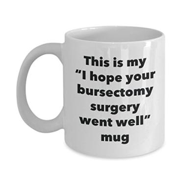 Imagem de Caneca This is My I Hope Your Bursectomy Surgery Went Well – Caneca de café de cacau quente divertido – Presente Get Well Soon – Ideia de presente de mordaça