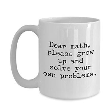 Imagem de Caneca engraçada de matemática – Dear math Please grow up and solve your own problem – Ideia engraçada de presente de matemática