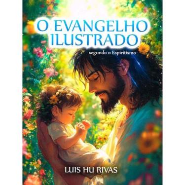 Imagem de O Evangelho Ilustrado segundo o Espiritismo