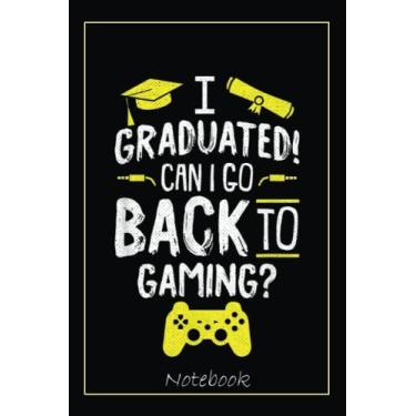 Imagem de I Graduated PHD Funny Gaming PH.D Candidate Student Gamer Notebook: Graduation Gift Diary For Notes, Congratulations, Graduate Journal, Gold Graduate ... Journal, 6x9 college ruled notebook