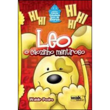 Imagem de Leo - o caozinho mentiroso - coleçao cidadania vem de berço