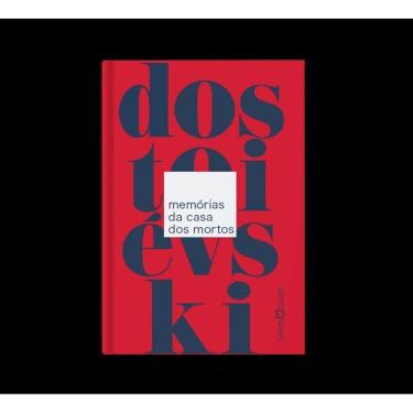 Imagem de Memórias Da Casa Dos Mortos
