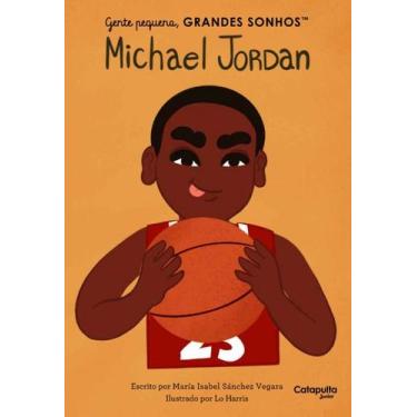 Imagem de Livro - Gente pequena, Grandes sonhos: Michael Jordan