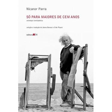 Imagem de Livro - Só para maiores de cem anos: antologia (anti)poética