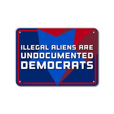 Imagem de PetKa Signs and Graphics PKHC-0041-NA_14x10 "Illegal Aliens are Undocumented Democrats" Placa de alumínio, 35,56 cm x 25,4 cm, vermelho/branco/azul com fundo de estrela gigante