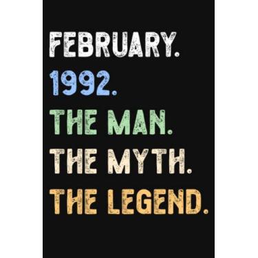Imagem de February 1992 The Man The Myth The Legend: gift for Grandpa, gift for Dad, vintage, journal notebook For People Born in 1992, 100 page, 6 * 9 inches, black cover