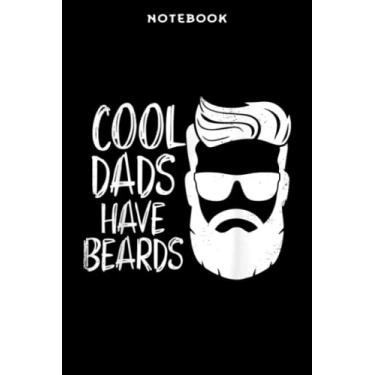 Imagem de Notebook Cōōl Dāds Hāvē Bēārds Nicē, Dād Bēārd Gifts Mēn Fāthēr Qūōtē: 6" x 9", over 100 pages/Lined Journal,Appointment,Task Manager,Money,Stylish Paperback