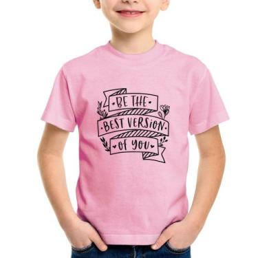 Imagem de Camiseta Infantil Be the best version of you - Foca na Moda, Rosa bebê