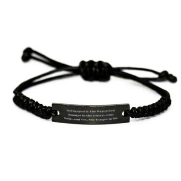 Imagem de SpreadPassion Presentes especiais para noivos, I'm Engaged to The World's Best Manager in The History of The World and Unique Idea Bracelete de corda preta para
