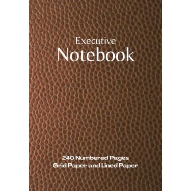 Imagem de Executive Notebook: Project Workbook with 240 Numbered Pages 5 x 5 Grid Paper and Lined Paper | 7" x 10" Executive Size | PLUS Contacts Pages | For Ideas, Notes, Sketches