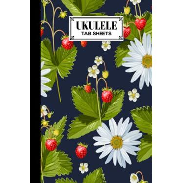 Imagem de Ukulele Tab Sheets: Premium Strawberry Cover | Ukulele Chord Diagrams / Blank Ukulele Tablature Notebook | 120 Pages | Size 6"x9" by Gunnar Witte