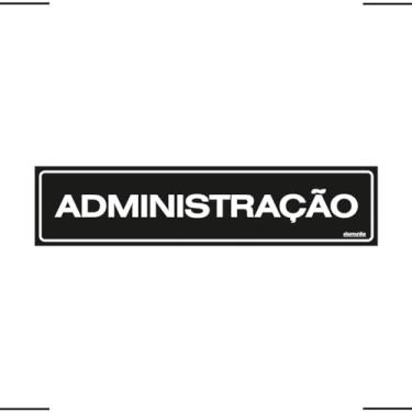 Imagem de Placa De Sinalização Administração 30x7 Ekomunike - A-413 F9e