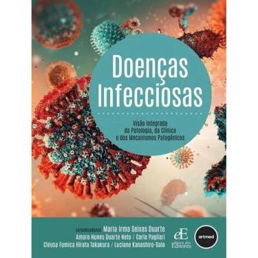 Imagem de Doenças Infecciosas: Visão Integrada da Patologia, da ClÍnica e Dos Mecanismos Patogênicos