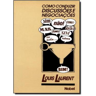 Imagem de Como conduzir discussoes e negociacoes - NOBEL, 3