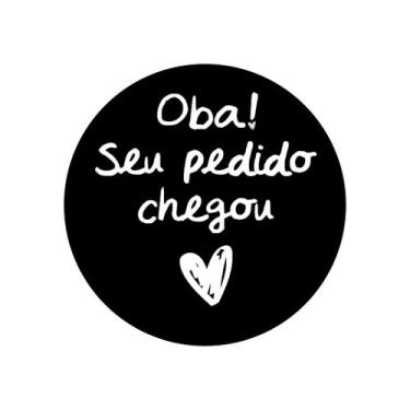 Imagem de 250 Adesivos - Etiqueta Oba Seu Pedido Chegou - Redondo 3 Cm Preto - 4