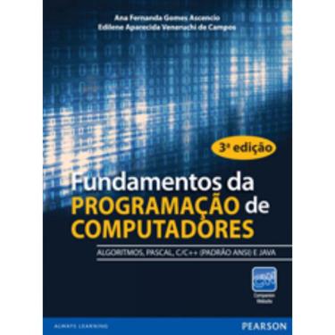 Imagem de Livro - Fundamentos da Programação de Computadores: Algoritmos, Pascal, C, C++ e Java