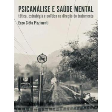 Imagem de Psicanálise e saúde mental - BENJAMIN EDITORIAL