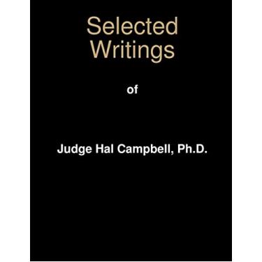 Imagem de Selected Writings of Judge Hal Campbell, Ph.D.