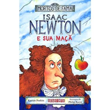 Imagem de Mortos De Fama - Isaac Newton E Sua Maça