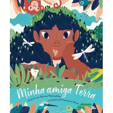 Imagem de Livro - Minha Amiga Terra