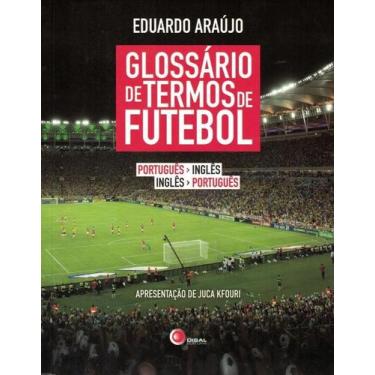 Imagem de Livro - Glossário de termos de futebol - port/ing - ing/port