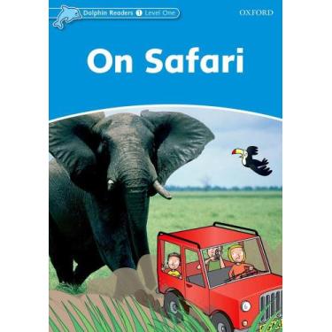 Imagem de On Safari - Dolphin Readers - Level 1 - Oxford University Press - ELT