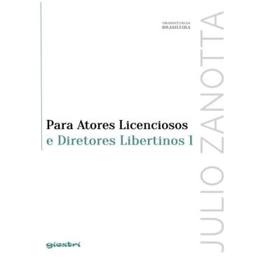 Imagem de Para Atores Licenciosos E Diretores Libertinos 1 - Vol. 8