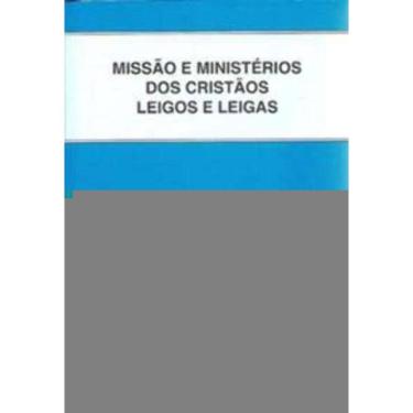 Imagem de Missão e Ministérios Dos Cristãos Leigos e Leigas - 62