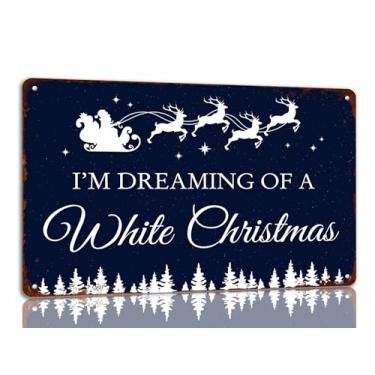 Imagem de Estou sonhando com um branco sinal de lata de Natal vintage placas de metal sinal de Papai Noel engraçado decoração de parede de Natal para casa cafeteria clube 20 x 30 centímetros