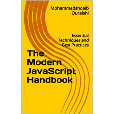 Imagem de The Modern JavaScript Handbook: Essential Techniques and Best Practices (English Edition)
