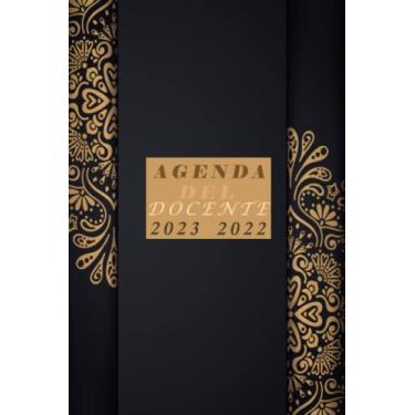 Imagem de Agenda del Docente 2022 2023: Agenda del docente 2022 2023: Planner scolastico e calendario insegnanti 2022-2023, pianificatore e calendario per il nuovo anno scolastico dal 1
