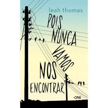 Imagem de Livro - Pois nunca vamos nos encontrar