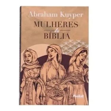 Imagem de Mulheres Da Bíblia - Abraham Kuyper