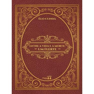 Imagem de Entre A Vida E A Morte - Um Flerte