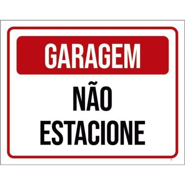 Imagem de Kit 3 Placas De Sinalização - Garagem Não Estacione