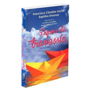 Imagem de Depois da Travessia - Mensagens Espirituais - DIDIER