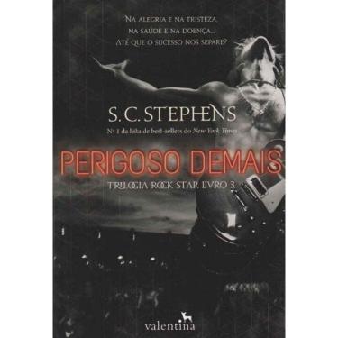 Imagem de Perigoso Demais - Trilogia Rock Star - Livro 03