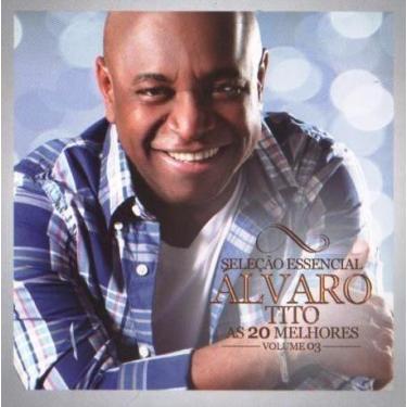 Imagem de CD Álvaro Tito As 20 Melhores Vol.3 Original - TOP DISC