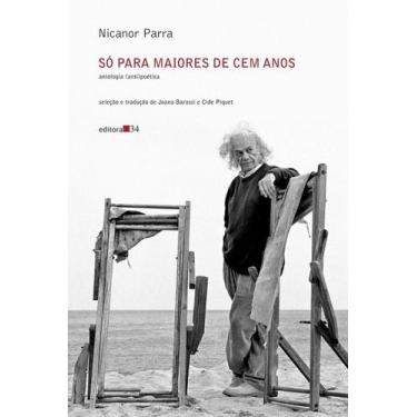 Imagem de Só Para Maiores de Cem Anos: Antologia (Anti)poética - EDITORA 34, Sor