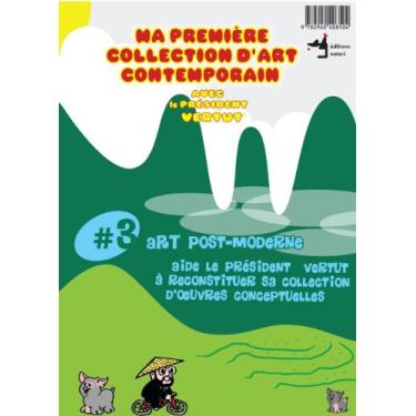 Imagem de Ma première collection d'art contemporain, no 03: Art post-moderne