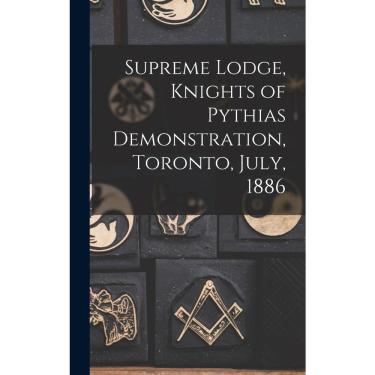 Imagem de Supreme Lodge, Knights of Pythias Demonstration, Toronto, J