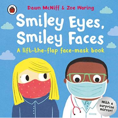 Imagem de Smiley Eyes, Smiley Faces: A lift-the-flap face-mask book