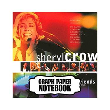Imagem de Notebook: Sheryl Crow American Musician Singer Songwriter Pop, Rock, Country, Jazz, Blues Grammy Awards, Primary Copy Book, Soft Glossy Cover Kids ... Notebooks, Diary, One Subject 110 Pages