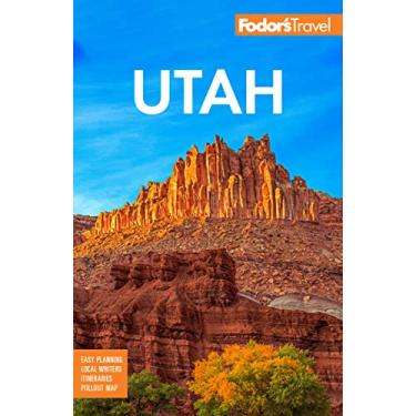 Imagem de Fodor's Utah: With Zion, Bryce Canyon, Arches, Capitol Reef, and Canyonlands National Parks