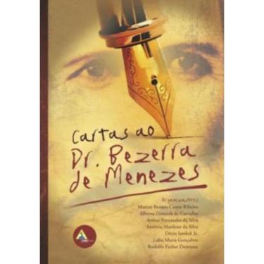 Imagem de Cartas Ao Dr. Bezerra De Menezes