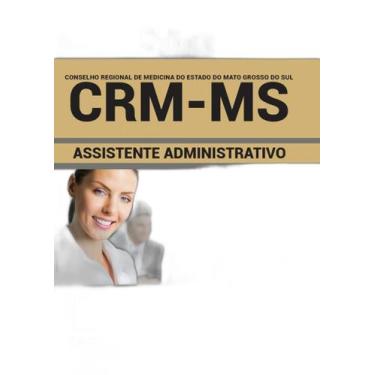 Imagem de Apostila Crm Ms (Medicina) - Assistente Administrativo - Editora Soluc