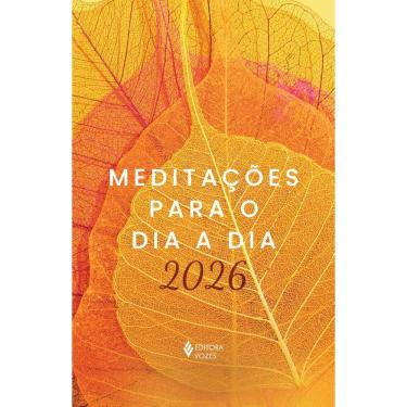 Imagem de Livro - Meditações para o dia a dia 2026, por Frei Edrian Josué Pasini - Editora Vozes