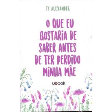 Imagem de Que eu gostaria de saber antes de ter perdido minh - UBOOK, 3